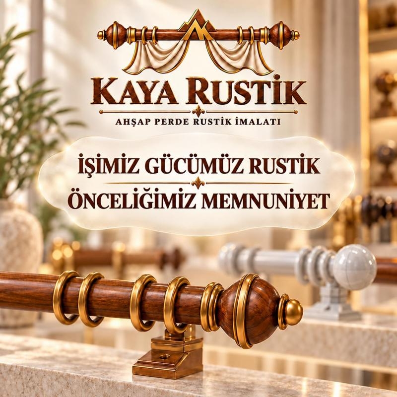 ��imiz G�c�m�z Rustik, �nceli�imiz Memnuniyet